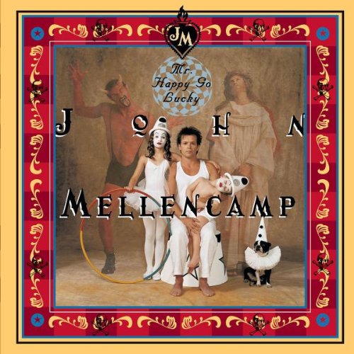 John Mellencamp - Mr. Happy Go Lucky - Zortam Music