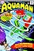 Showcase Presents: Aquaman Vol. 3 (Showcase Presents)
