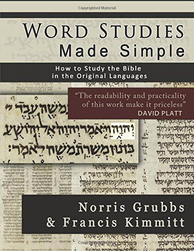 word studies made simple how to study the bible in the original languages