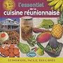 L'essentiel de la cuisine r�unionnaise