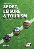 Developments in sport, leisure & tourism during the 20th century
