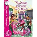 T�a Sisters - Le coll�ge de Raxford, Tome 5 : Un projet top secret !