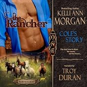 The Rancher: Redbourne Series Book One - Cole's Story | [Kelli Ann Morgan]