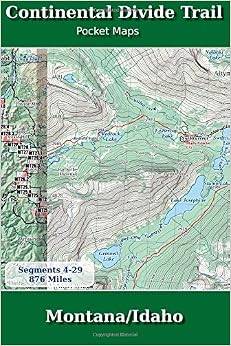 Continental Divide Trail Pocket Maps - Montana/Idaho: K Scott Parks ...