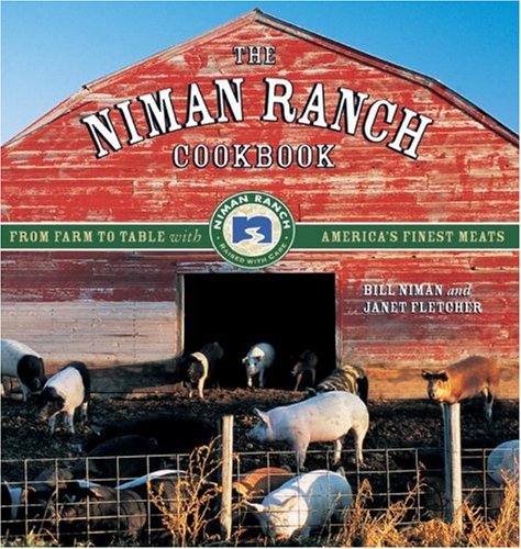 The Niman Ranch Cookbook: From Farm to Table with Americas Finest Meat 61yGpBoHnXL The Niman Ranch Cookbook: From Farm to Table with Americas Finest Meat