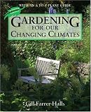 Gardening for our changing climates