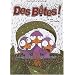 Des B�tes !, Tome 4 : La vie est belle