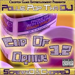 Cup Of Drank 3.2 (Screwed & Chopped)
