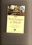 Short Escapes In Britain: 25 Trips to the Villages, Landscapes, and Historic Places Tourists Never See By Bruce Bolger & Gary Stoller (1st ed)