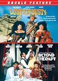Beyond Therapy / Lust in the Dust