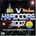 Hardcore 2007: Helter Skelter vs Raindance