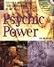 Psychic Power with Audio Compact Disc: Discover and Develop Your Sixth Sense at Any Age