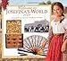 Welcome to Josefina's World 1824: Growing Up on America's Southwest Frontier (American Girl Collection)
