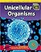 Unicellular Organisms (Sci-Hi: Life Science)