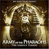 The Unholy Terror: Jedi Mind Tricks Presents