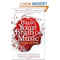 This is Your Brain on Music: Understanding a Human Obsession