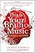 This is Your Brain on Music: Understanding a Human Obsession