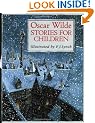 Oscar Wilde Stories for Children (Classic Stories)