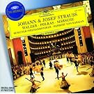 Strauss, J.II & Josef: Walzer; Polkas; M�rsche
