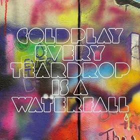 Every Teardrop Is A Waterfall