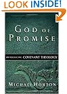 God of Promise: Introducing Covenant Theology