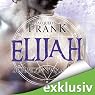 H&ouml;rbuch Elijah (Schattenwandler 3)