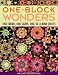 One-Block Wonders: One Fabric, One Shape, One-of-a-Kind Quilts