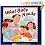 What Baby Needs (Sears Children Library)