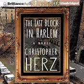 The Last Block in Harlem | [Christopher Herz]