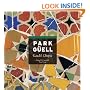Park Guell: Gaudi's Utopia