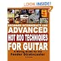 Beginner Intermediate And Advanced Hot Rod Techniques For Guitar: A Wiring Guide For The Fender Stratocaster
