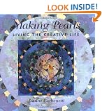 Making Pearls: Living the Creative Life