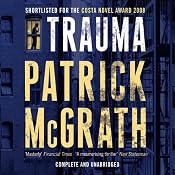 Trauma | [Patrick McGrath]