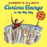 Curious George in the Big City (0618152407) by Rey, Margret