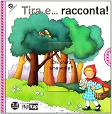 Tira e... racconta! (Flip-flap)