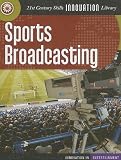 Sports Broadcasting (Innovation in Entertainment)
