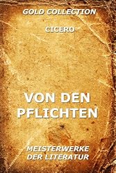 Von den Pflichten (Kommentierte Gold Collection) (German Edition)