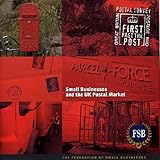 First past the post : small businesses and the UK postal market