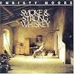 Smoke & Strong Whiskey