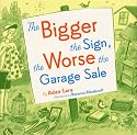The Bigger the Sign, the Worse the Garage Sale