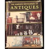 The Complete Encyclopedia of Antiques