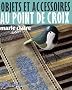 Objets et accessoires au point de croix