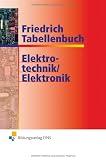 Produkt-Bild: Friedrich Tabellenbuch, Elektrotechnik / Elektronik
