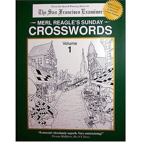 Merl Reagles Sunday Crosswords Vol. 1