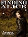 Finding Alice (Alice Clark Series) Finding Alice (Alice Clark Series)