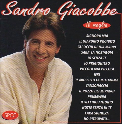 Sandro Giacobbe - Il Meglio - Zortam Music