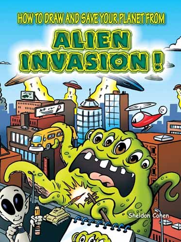 How to Draw and Save Your Planet from Alien Invasion! (Dover How to Draw)