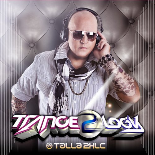 Talla 2XLC - Tranceology 2 - Zortam Music