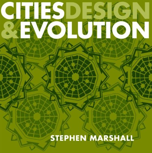 Cities, Design & Evolution