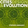 Cities Design and Evolution